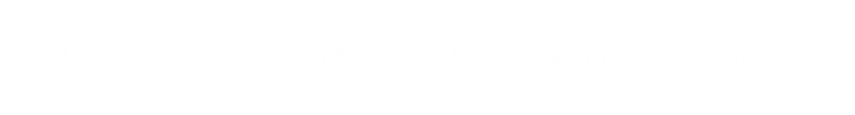 Gewinnbasierter Customer Lifetime Value gleich durchschnittlicher Bestellwert mal Kaufhäufigkeit mal Kundenlebensdauer mal Bruttomarge